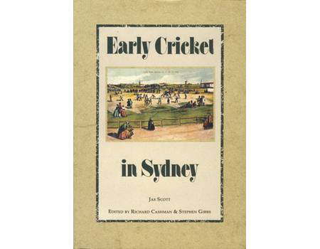 EARLY CRICKET IN SYDNEY 1803 TO 1856