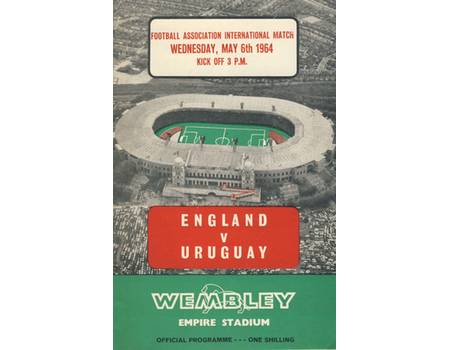 ENGLAND V URUGUAY 1964 FOOTBALL PROGRAMME