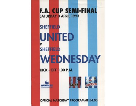 SHEFFIELD UNITED V SHEFFIELD WEDNESDAY 1993 (F.A. CUP SEMI-FINAL) FOOTBALL PROGRAMME