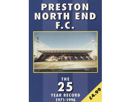 PRESTON NORTH END FC: THE 25 YEAR RECORD