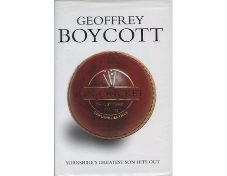 GEOFFREY BOYCOTT ON CRICKET