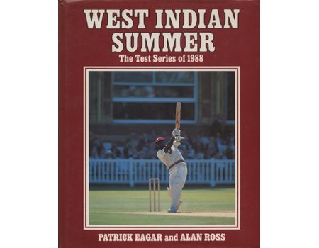 WEST INDIAN SUMMER: THE TEST SERIES OF 1988