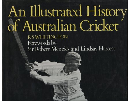 AN ILLUSTRATED HISTORY OF AUSTRALIAN CRICKET