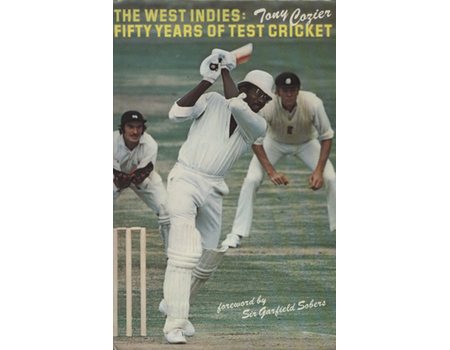 THE WEST INDIES: FIFTY YEARS OF TEST CRICKET