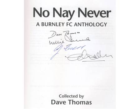 NO NAY NEVER: A BURNLEY FC ANTHOLOGY