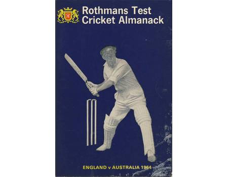 ROTHMANS TEST CRICKET ALMANACK: 1964 ENGLAND V AUSTRALIA