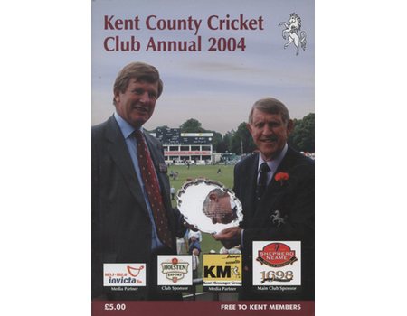 KENT COUNTY CRICKET CLUB 2004 ANNUAL