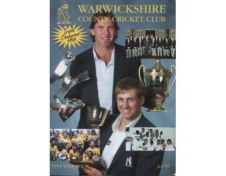 WARWICKSHIRE COUNTY CRICKET CLUB OFFICIAL YEAR BOOK 1995