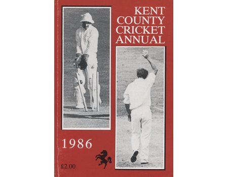 KENT COUNTY CRICKET CLUB 1986 [ANNUAL]