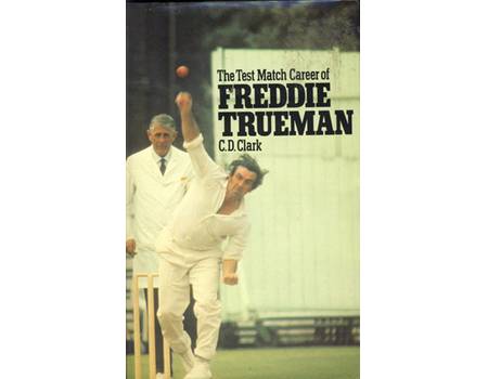 THE TEST MATCH CAREER OF FREDDIE TRUEMAN