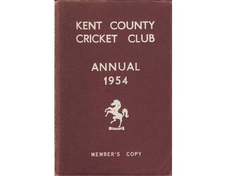 KENT COUNTY CRICKET CLUB 1954 ANNUAL