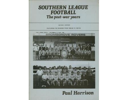 SOUTHERN LEAGUE FOOTBALL - THE POST-WAR YEARS