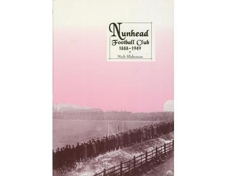 NUNHEAD FOOTBALL CLUB 1888-1949