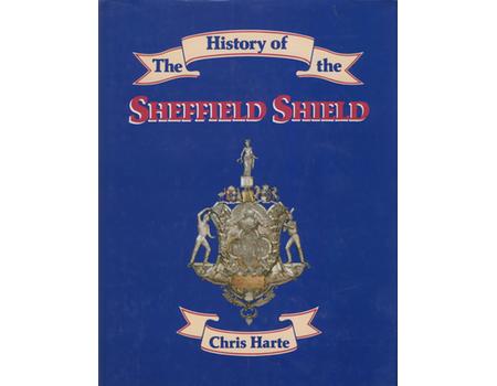 THE HISTORY OF THE SHEFFIELD SHIELD