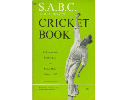 S.A.B.C. CRICKET BOOK: AUSTRALIA TOUR TO SOUTH AFRICA 1966-67