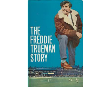 THE FREDDIE TRUEMAN STORY