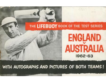 THE LIFEBUOY BOOK OF THE TEST SERIES: ENGLAND V AUSTRALIA 1962-63