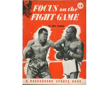 FOCUS ON THE FIGHT GAME