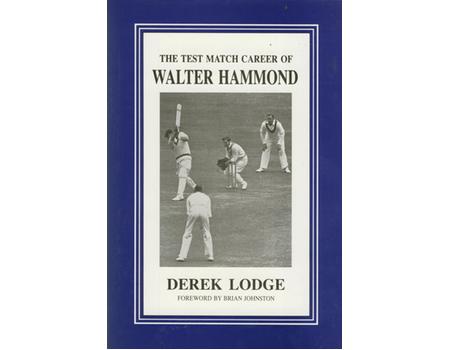 THE TEST MATCH CAREER OF WALTER HAMMOND