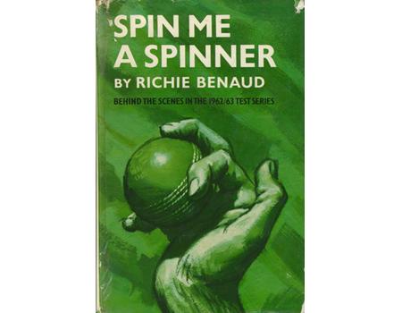 SPIN ME A SPINNER: BEHIND THE SCENES IN THE 1962/63 TEST SERIES