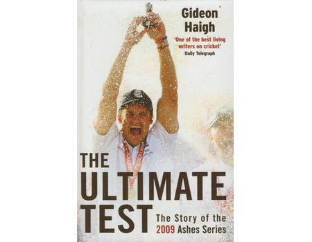 THE ULTIMATE TEST: THE STORY OF THE 2009 ASHES SERIES