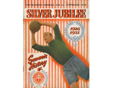 SOUTHAMPTON F.C. SILVER JUBILEE SOUVENIR HISTORY 1926 - 1951