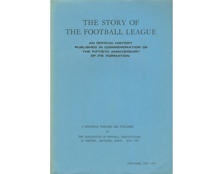 THE STORY OF THE FOOTBALL LEAGUE 1888-1938 (FACSIMILE EDITION)