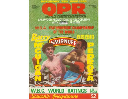 BARRY MCGUIGAN V EUSEBIO PEDROZA 1985 BOXING PROGRAMME