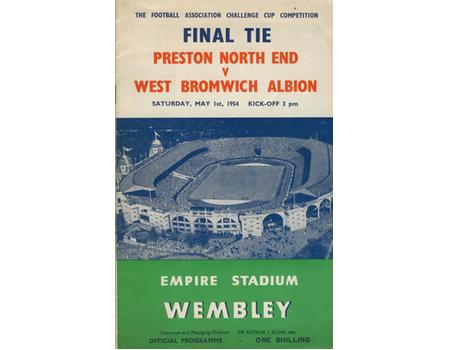 PRESTON NORTH END V WEST BROMWICH ALBION 1954 (F.A. CUP FINAL) FOOTBALL PROGRAMME