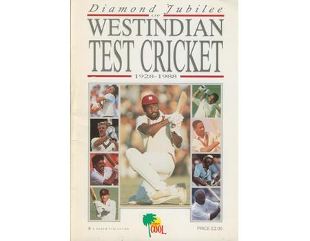 DIAMOND JUBILEE OF WEST INDIAN TEST CRICKET 1928-1988