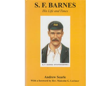 S.F. BARNES: HIS LIFE AND TIMES