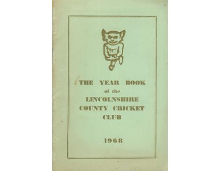 THE YEAR BOOK OF THE LINCOLNSHIRE COUNTY CRICKET CLUB 1968