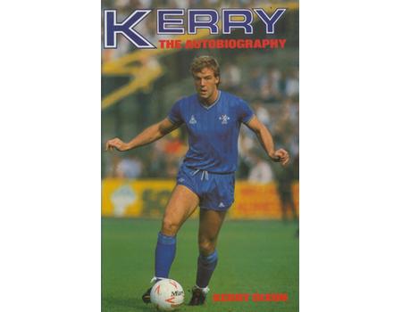 KERRY. THE AUTOBIOGRAPHY