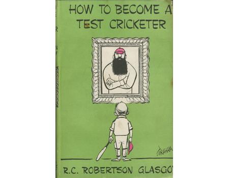 HOW TO BECOME A TEST CRICKETER