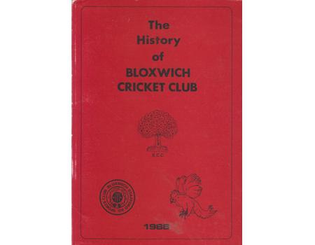 THE HISTORY OF THE BLOXWICH CRICKET CLUB