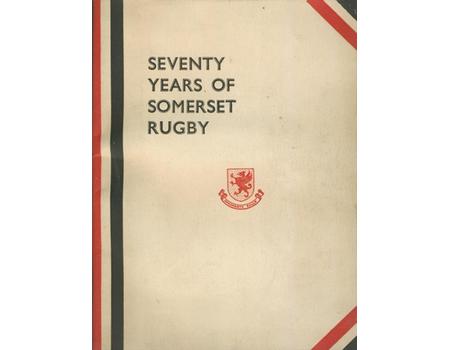 SEVENTY YEARS OF SOMERSET RUGBY 1875 - 1945