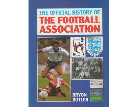 THE OFFICIAL HISTORY OF THE FOOTBALL ASSOCIATION - Football Books ...