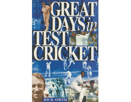 GREAT DAYS IN TEST CRICKET