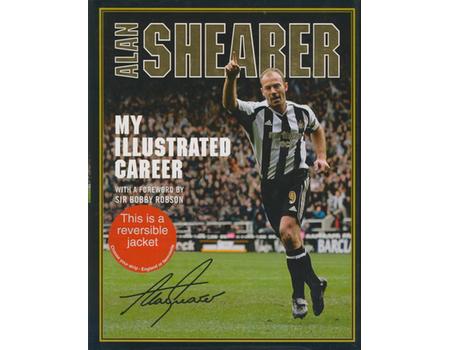 ALAN SHEARER: MY ILLUSTRATED CAREER - Football Biographies: Sportspages.com