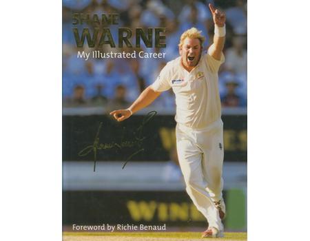 SHANE WARNE: MY ILLUSTRATED CAREER