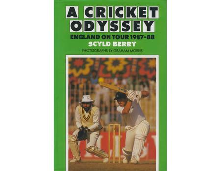 A CRICKET ODYSSEY - ENGLAND ON TOUR 1987-88