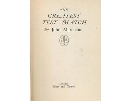 THE GREATEST TEST MATCH