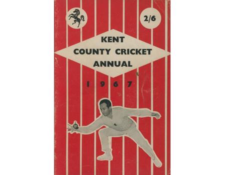 KENT COUNTY CRICKET CLUB 1967 [ANNUAL]