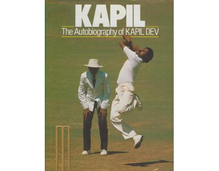 KAPIL: THE AUTOBIOGRAPHY OF KAPIL DEV