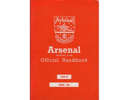 ARSENAL FOOTBALL CLUB OFFICIAL HANDBOOK 1980-81