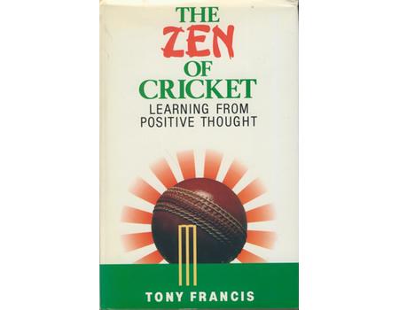 THE ZEN OF CRICKET - LEARNING FROM POSITIVE THOUGHT (BRIAN JOHNSTON