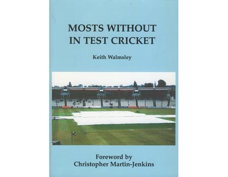 MOSTS WITHOUT IN TEST CRICKET