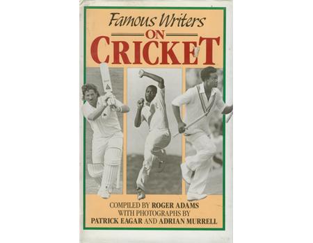 FAMOUS WRITERS ON CRICKET