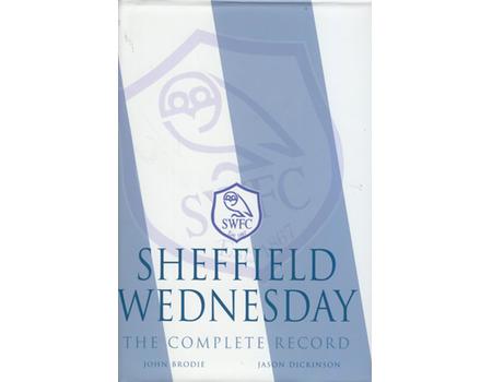 SHEFFIELD WEDNESDAY - THE COMPLETE RECORD