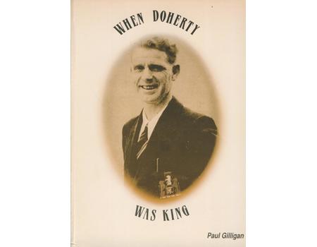 WHEN DOHERTY WAS KING